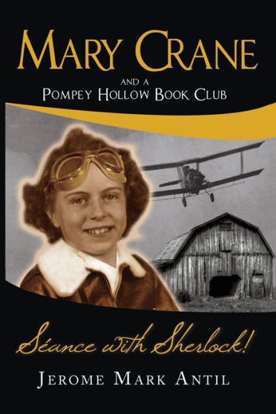 Mary Crane: And A Pompey Hollow Book Club Seance With Sherlock!