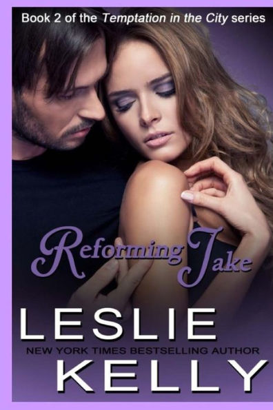 Reforming Jake (Temptation In The City)