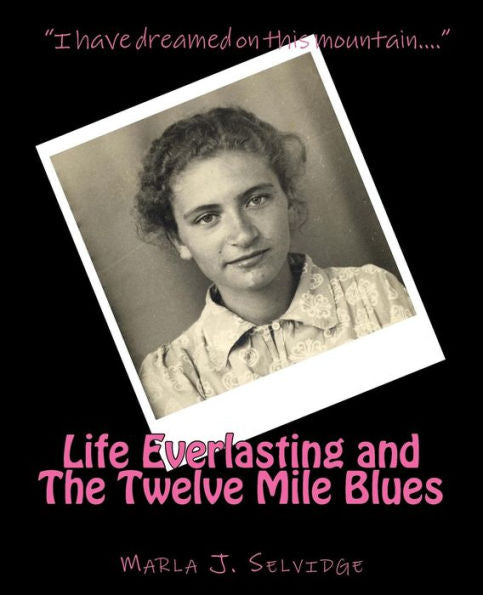 Life Everlasting And The Twelve Mile Blues: Remembering Mccreary County In The Early 20Th Century