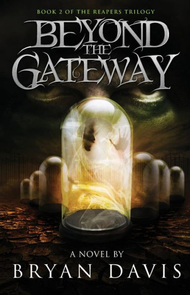 Beyond The Gateway (Reapers Trilogy V2)