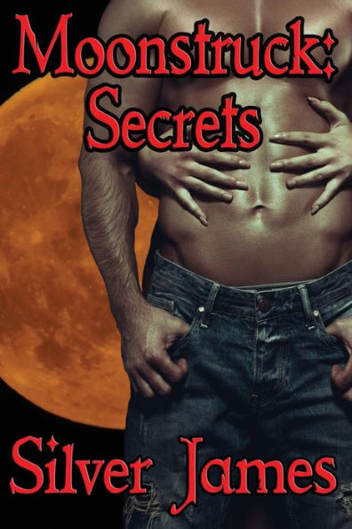 Moonstruck: Secrets (Moonstruck Genesis)