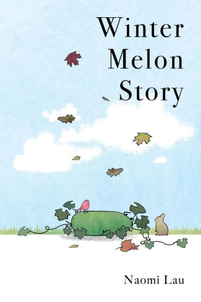 Winter Melon Story - 9780990591559