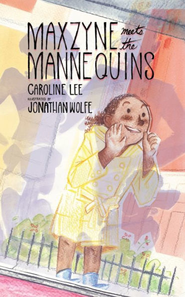 Maxzyne Meets The Mannequins (Maxzyne Adventure Series Book)