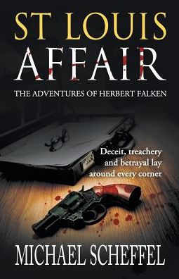 St. Louis Affair: The Adventures Of Herbert Falken