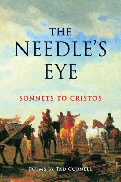 The Needle's Eye: Sonnets To Cristos