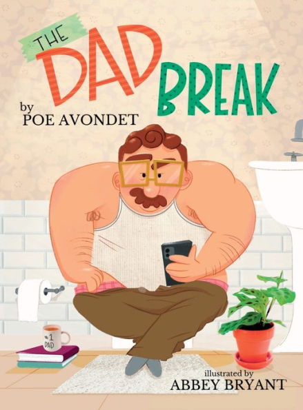 The Dad Break