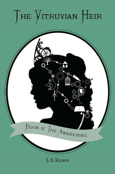 The Vitruvian Heir: Book Ii: The Awakening (The Vitruvian Heir Trilogy)