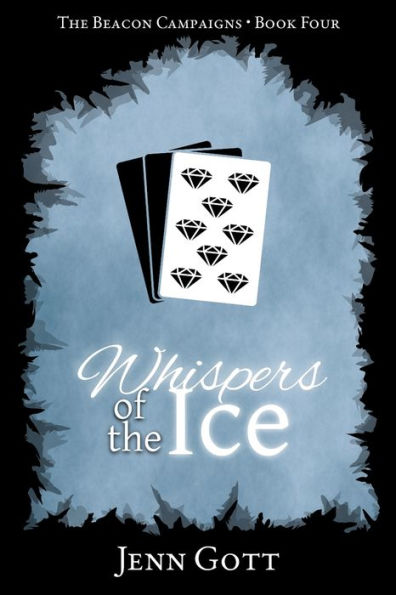 Whispers Of The Ice (The Beacon Campaigns)