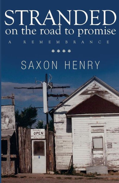 Stranded On The Road To Promise: A Remembrance