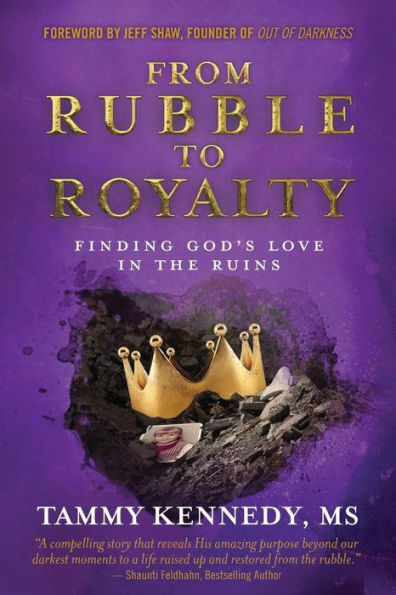 From Rubble To Royalty