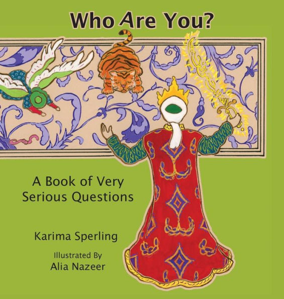 Who Are You? A Book Of Very Serious Questions