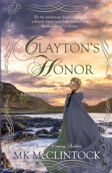 Clayton's Honor (British Agent Novels)