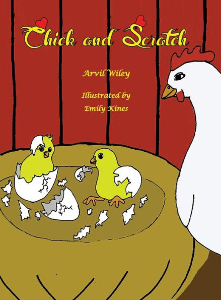Chick And Scratch - 9780991361335