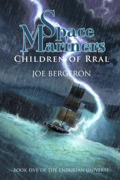 Space Mariners: Children Of Rral (Endurian Universe)