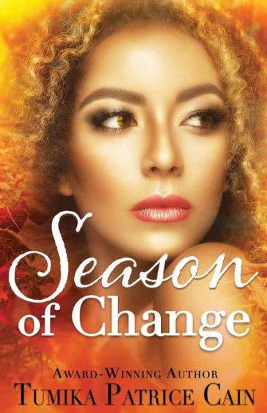 When A Man Loves A Woman: A Season Of Change (Seasons Series)