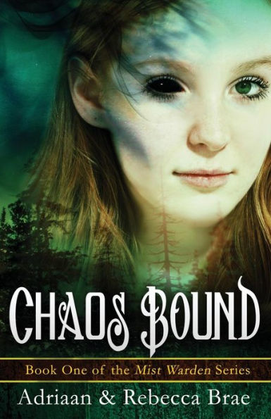Chaos Bound (Mist Warden)