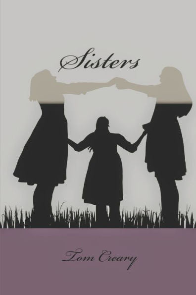 Sisters: A Novel