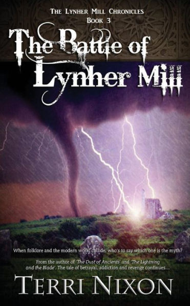 The Battle Of Lynher Mill (The Lynher Mill Chronicles)