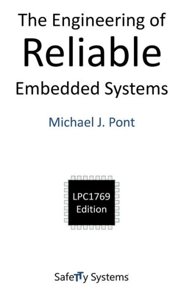 The Engineering Of Reliable Embedded Systems (Lpc1769)