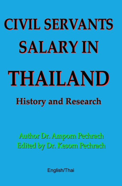 Civil Servants Salary In Thailand: History And Research