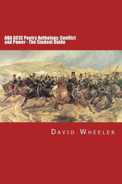 Aqa Gcse Poetry Anthology: Conflict And Power - The Student Guide