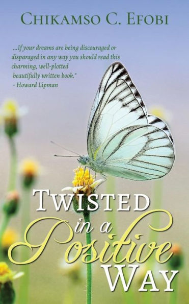 Twisted In A Positive Way
