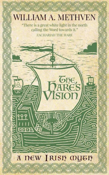 The Hare's Vision: A New Irish Myth