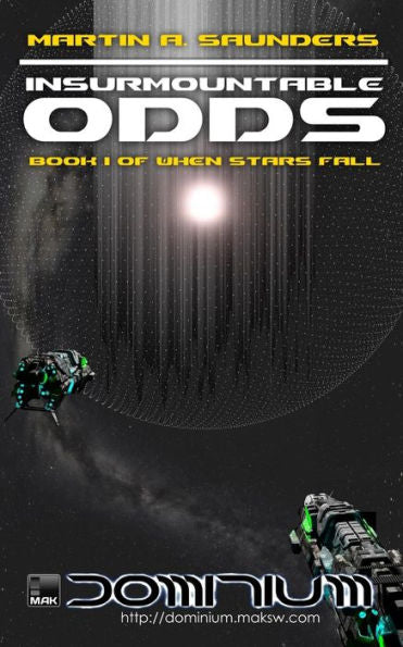 Insurmountable Odds: Book One Of When Stars Fall