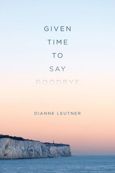 Given Time To Say Goodbye