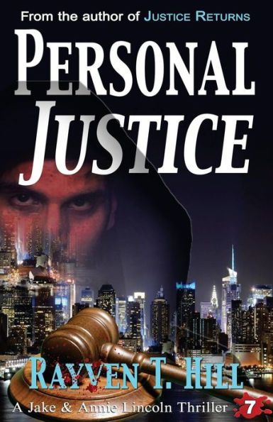 Personal Justice: A Private Investigator Mystery Series (A Jake & Annie Lincoln Thriller)