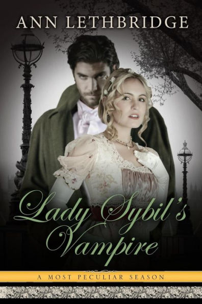 Lady Sybil's Vampire (A Most Peculiar Season)