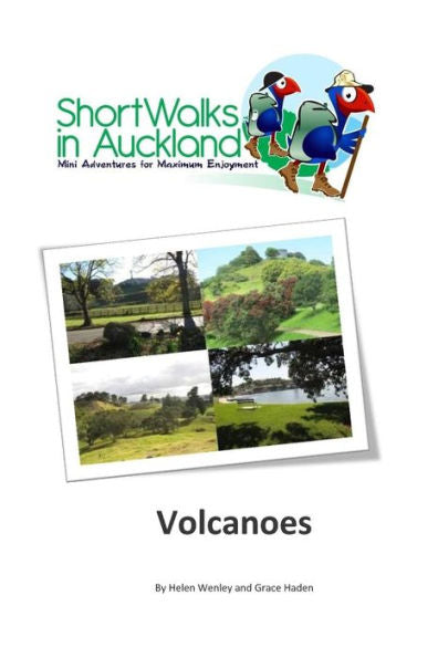 Short Walks In Auckland: Volcanoes