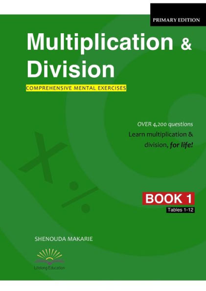 Multiplication & Division (Book 1): Comprehensive Mental Exercises Tables 1–12