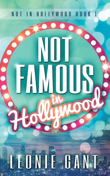 Not Famous In Hollywood (Not In Hollywood)