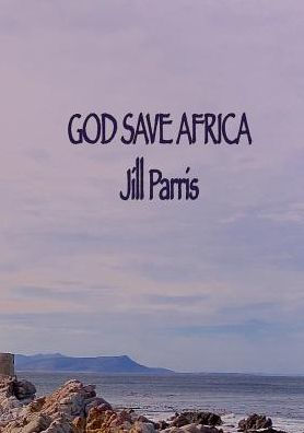 God Save Africa (978-0-9945123-0-7)