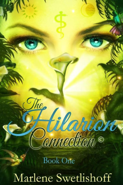 The Hilarion Connection©, Book One