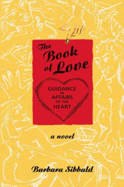 The Book Of Love: Guidance In Affairs Of The Heart