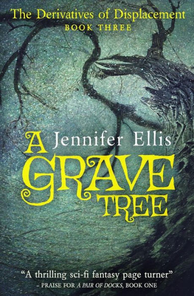 A Grave Tree (Derivatives Of Displacement)