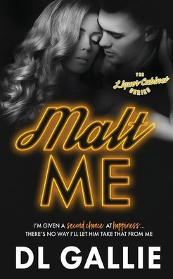 Malt Me (The Liquor Cabinet Series)