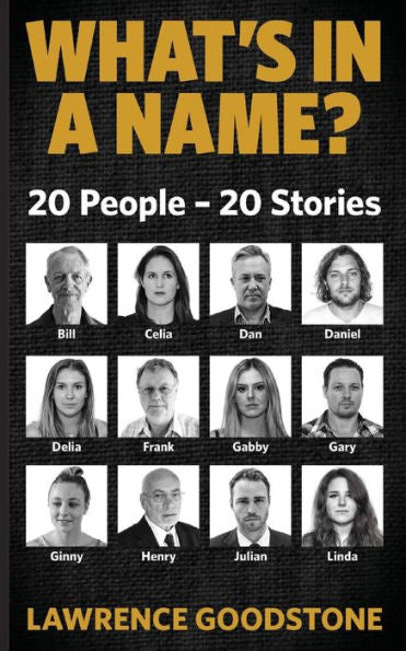 What's In A Name?: 20 People - 20 Stories