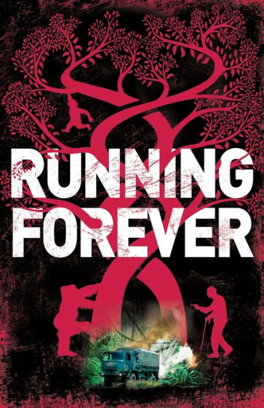 Running Forever: A Single Revenge, A Life On The Run