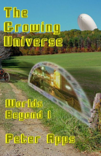 The Growing Universe (Worlds Beyond)