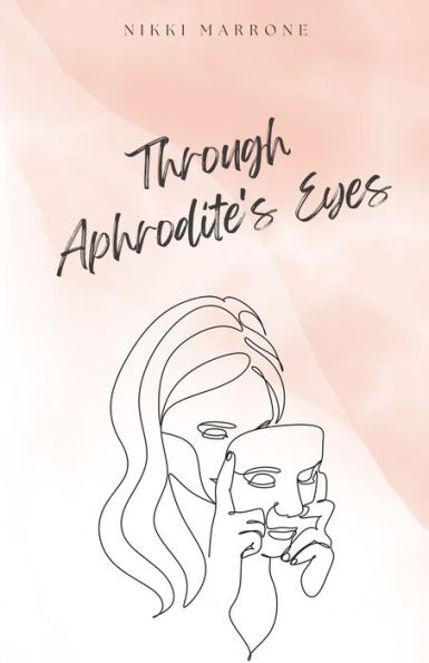 Through Aphrodite'S Eyes