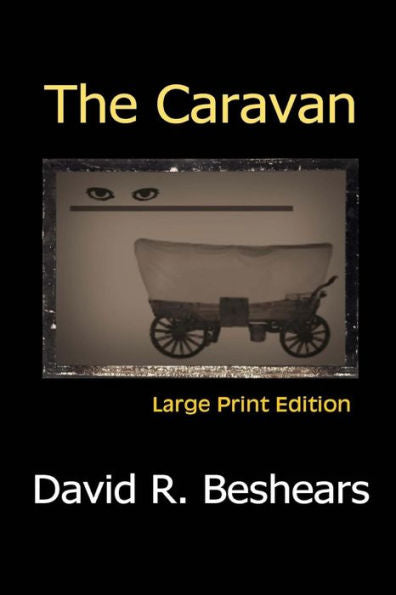 The Caravan - Lpe: Large Print Edition