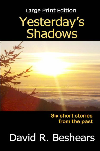 Yesterday's Shadows - Lpe: Large Print Edition