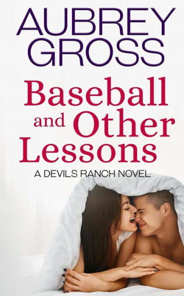 Baseball And Other Lessons (Devil's Ranch Book 2)