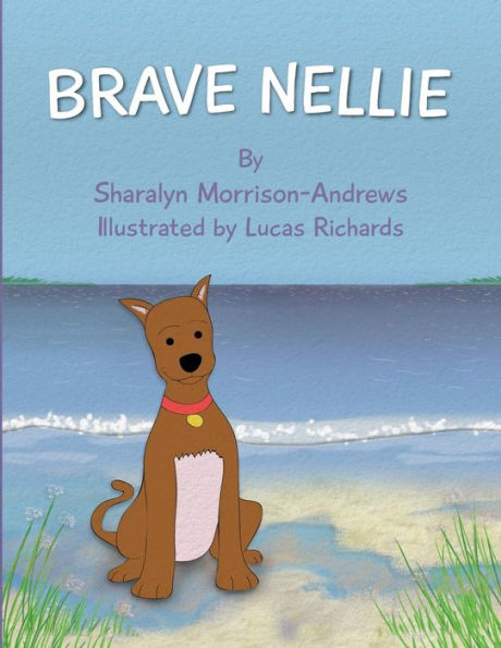 Brave Nellie - 9780996288910