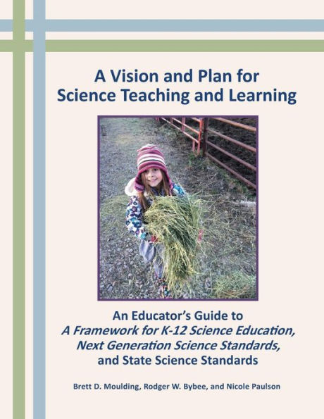 A Vision And Plan For Science Teaching And Learning