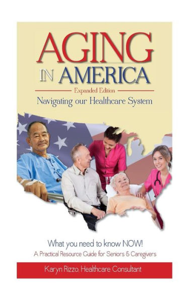 Aging In America Navigating Our Healthcare System
