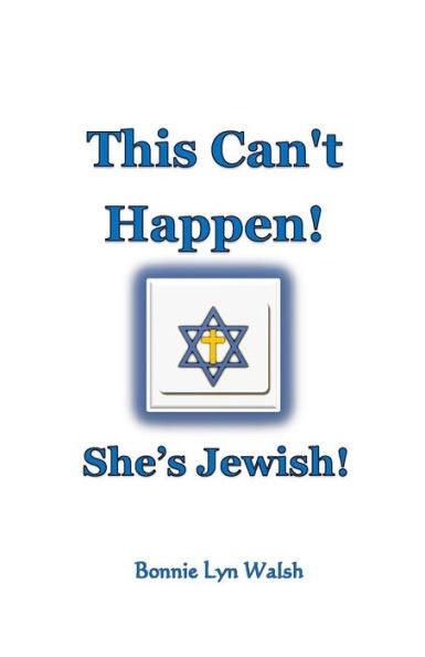 This Can'T Happen! She's Jewish!